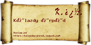 Kálazdy Árpád névjegykártya